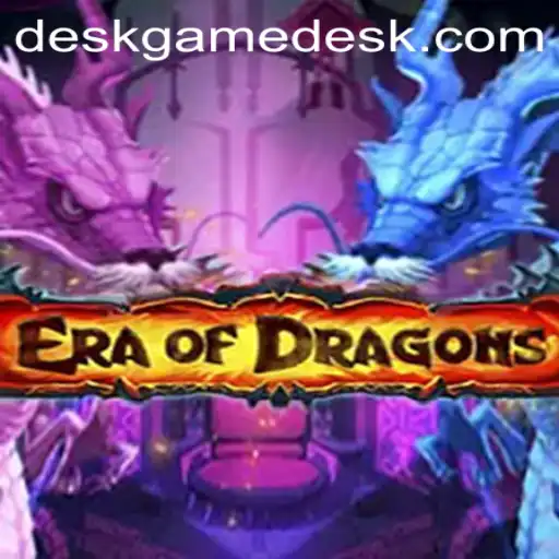 Discover the Thrilling World of EraOfDragons: The Ultimate DeskGame Experience