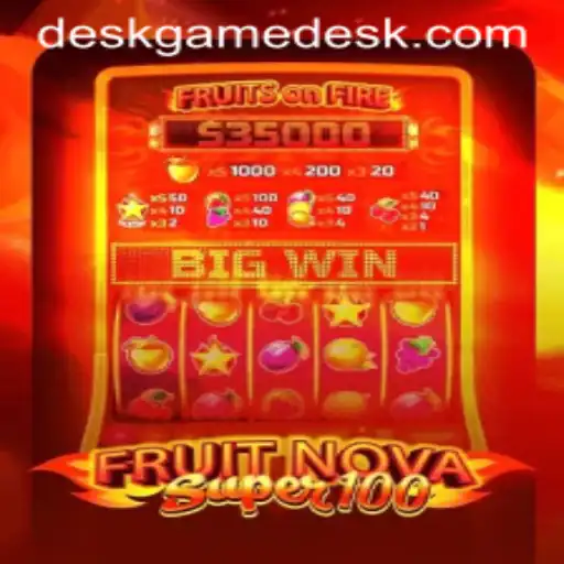 Exploring FruitNovaSuper100: The Exciting DeskGame Experience