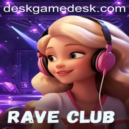 RaveClub: The Thrilling DeskGame Everyone is Talking About